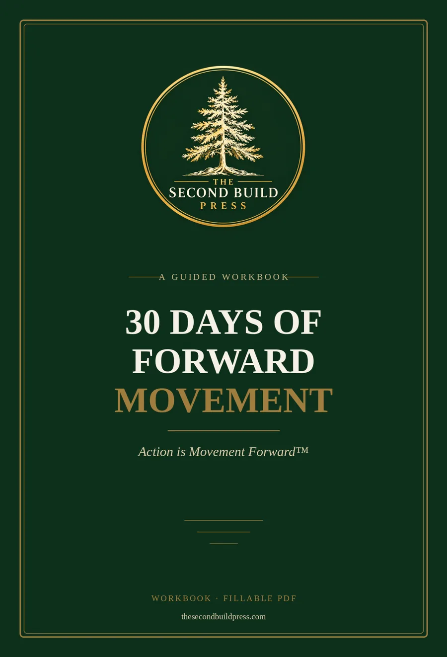 30 Days of Forward Movement — Workbook from The Second Build Press